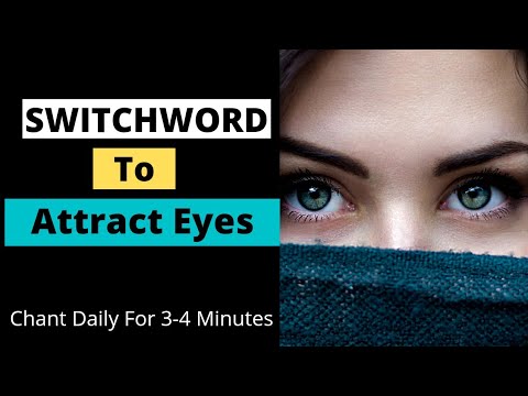 how to get attention | switch words | switchword magic