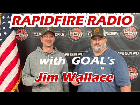 Jim Wallace of G.O.A.L on RapidFire Radio Ep. 196 (Re-Upload)