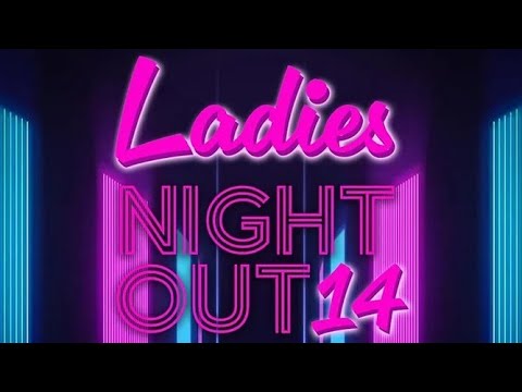 Simply Reliable Studios Presents: Ladies Night Out 14 Watch Along Coverage