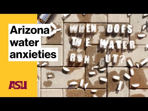 Arizona water anxieties: Arizona State University (ASU)