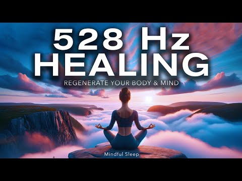 528 Hz Healing Frequency - Relaxing Brain Waves - Mindful Sleep