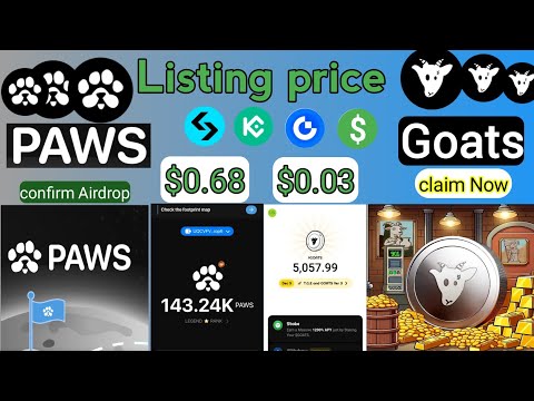 "Goats Airdrop claiming Now🎁"Paws token price 🔥$0.68?