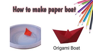 How to make paper boat | Origami Boat | Paper boat that floats #colorsfortoddlers #learning #easy