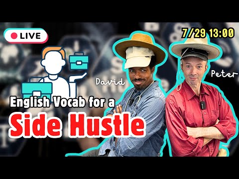 English Vocab for a Side Hustle| Go Live! 2024/07/29