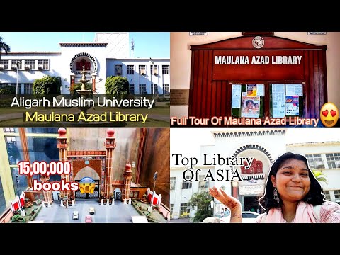 MAULANA AZAD LIBRARY 👨‍🎓 | ALIGARH MUSLIM UNIVERSITY | FULL TOUR | #amu