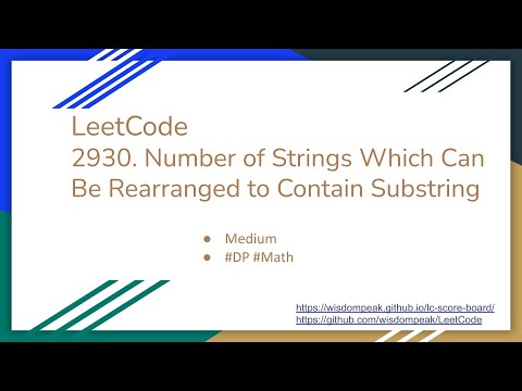 【每日一题】LeetCode 2930. Number of Strings Which Can Be Rearranged to Contain Substring