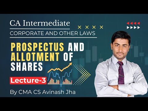 CA Inter || Law || Prospectus and Allotment of Shares || Lecture-3 || By CMA CS Avinash Jha