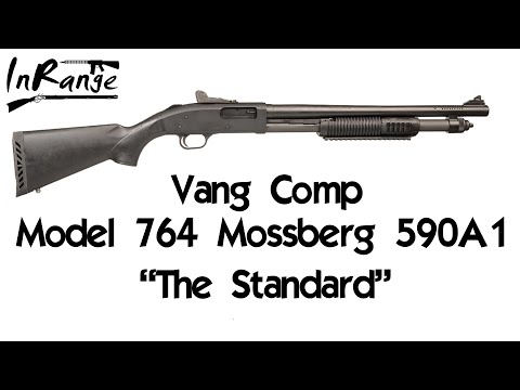 Vang Comp Model 764 Mossberg 590A1 – “The Standard”