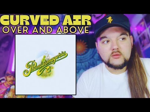 Curved Air "Over and Above" (First Time Reaction)