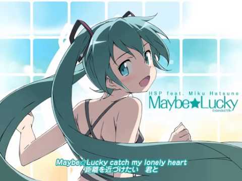 【初音ミク】Maybe★Lucky【オリジナル】