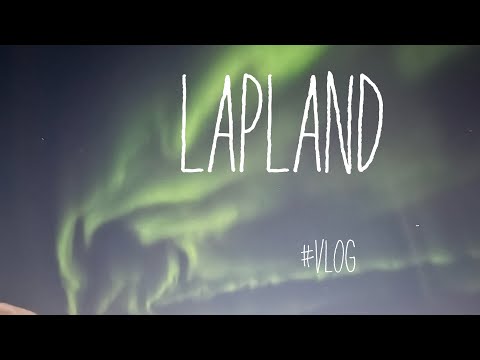 【Vlog】ラップランド旅行vol.1 | 念願のオーロラ鑑賞