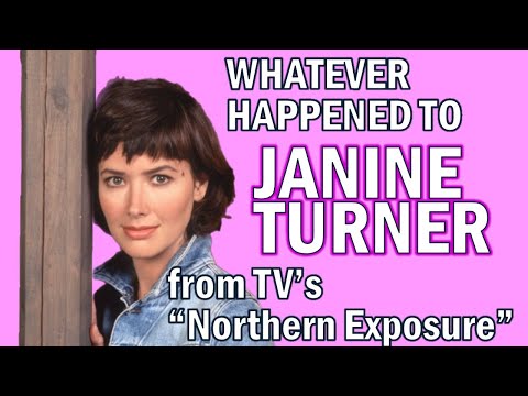 Whatever Happened To JANINE TURNER from TV's NORTHERN EXPOSURE?