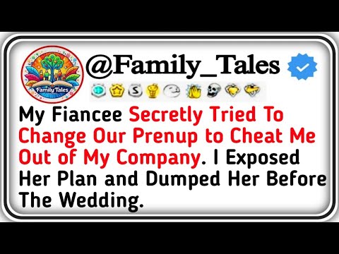 My Fiancee  Secretly Tried To Change Our Prenup to Cheat Me Out of My Company  I Exposed Her Plan a