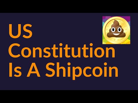 The US Constitution Is A Shipcoin