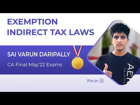 From Our Achiever's Dairy | CA Final | Sai Varun Daripally | Exemption (65 M) - Indirect Tax Laws