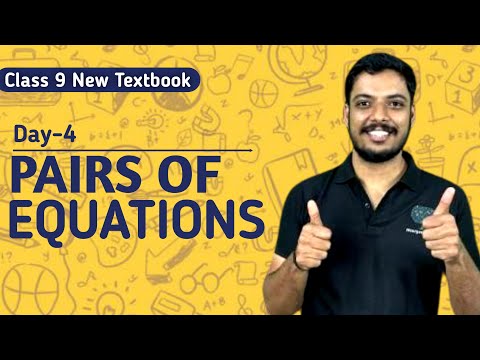 CLASS 9 MATHEMATICS FIRST CHAPTER PAIRS OF EQUATIONS NEW TEXTBOOK QUESTIONS