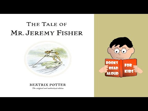 🐸 THE TALE OF MR. JEREMY FISHER by Beatrix Potter read aloud by Books Read Aloud for Kids