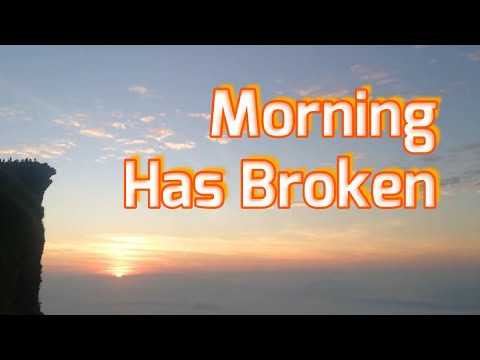 Morning Has Broken (Cat Stevens Lyrics)