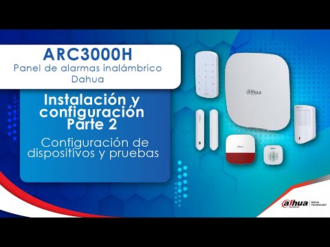 Configuración Alarma ARC3000H Dahua - Parte 2 configuración de dispositivos y pruebas