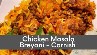 Chicken Masala Breyani - Cornish | #chickenbreyani #cornishbreyani #perimaskitchen