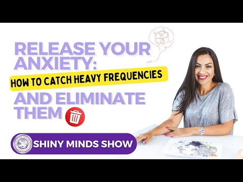 Release Your Anxiety: How to Catch Heavy Frequencies and Eliminate Them