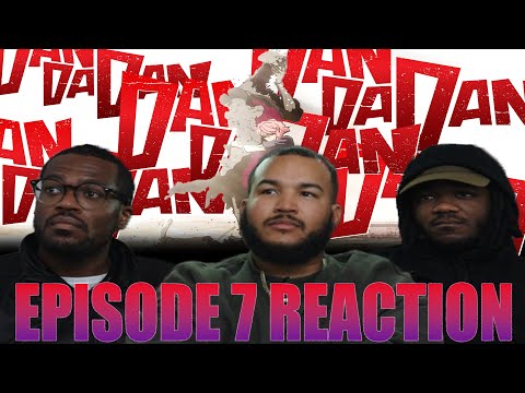 THIS IS SAD AS F&#K! | Dandadan Episode 7 Reaction