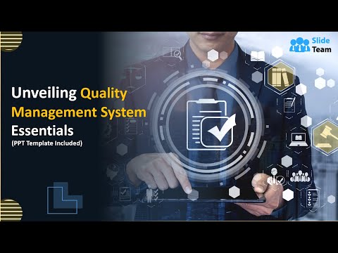 Unveiling Quality Management System Essentials (+ PPT Template)