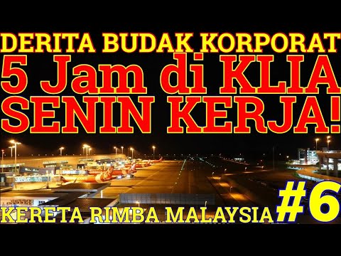 Nasib Budak Korporat; 5 Jam di KLIA, Senin Kerja. GAK TIDUR! (Eps.5 Kereta Api Rimba Malaysia)