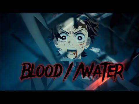 Tanjiro Kamado (Blood//Water) edit