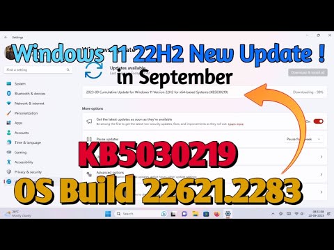 Windows 11 22H2 New Update In September | KB5030219 | OS Build 22621.2283