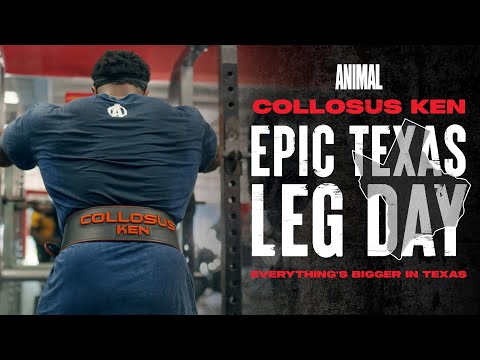 Collosus Ken's Epic Texas Leg Day