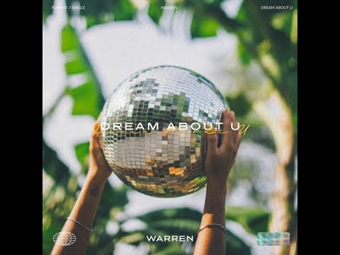 Warren - Dream About U (Lyric Video)