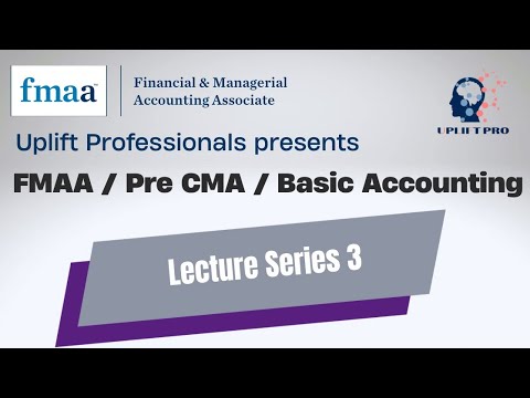 Pre CMA / FMAA Lecture | Class 3 | Ajinkya Dhabe | Uplift Professionals