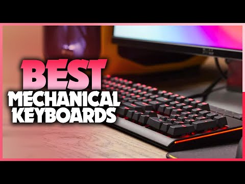 Best Mechanical Keyboards 2022 - Top 5 Best Gaming Mechanical Keyboards Review