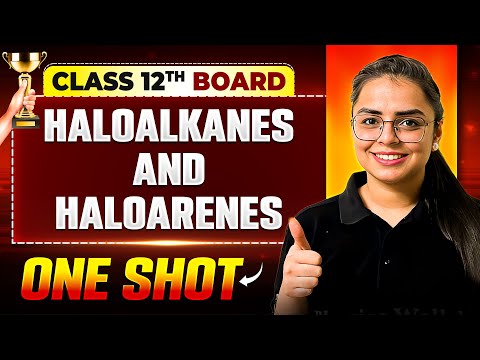 Vijeta 2025 | Haloalkanes and Haloarenes One Shot | Chemistry | Class 12th Boards