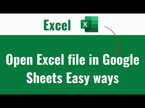 Open Excel file in Google Sheets Easy ways