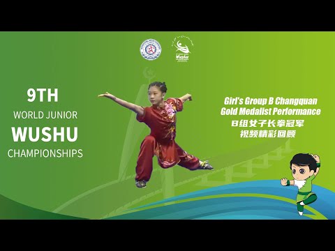 9th WJWC Girl's Group B Changquan Gold Medalist Performance - Zhengyao WEI (CHN)