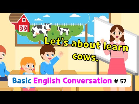 Ch.57 Let’s learn about cows | Basic English Conversation Practice for Kids