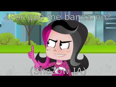 ¿Por qué me banearon? (SheZow IA)