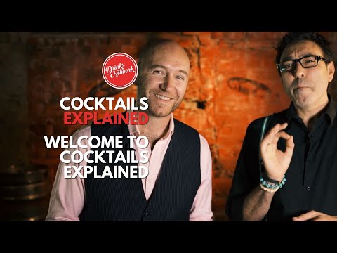 Welcome to Cocktails Explained | Cocktails Explained | Drinks Network