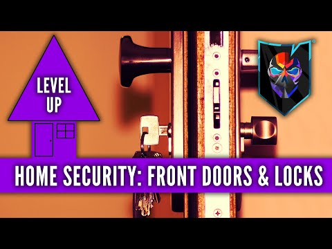 Level Up Your Home Security - Front Doors & Locks