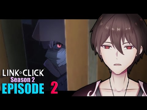 The mastermind REVEALED?! | (S2) EPISODE 2 | Vtuber Reacts to [Link Click]