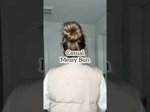 Casual Messy Bun Tutorial #hairshorts #shortsvideo #messybun