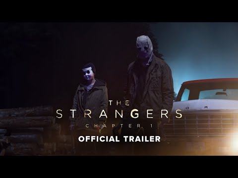 The Strangers Chapter 1 Official Trailer 2025