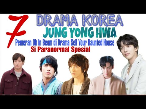 7 DRAMA KOREA JUNG YONG HWA TERLENGKAP (2009-2021)