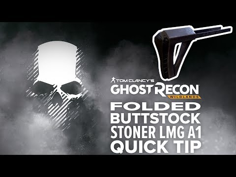 Folded Buttstock (Stoner LMG A1) location and info - Ghost Recon Wildlands (quick tip)