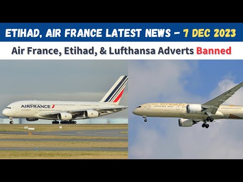 Etihad Airways Latest News | Air France, Etihad, & Lufthansa Adverts Banned