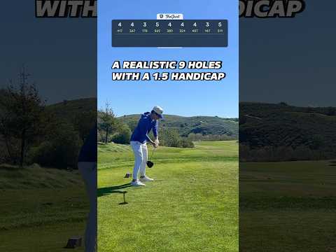 A Realistic 9 Holes w/ a 1.5 Handicap