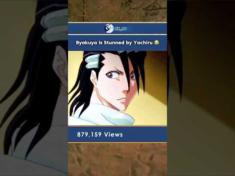 Stunned Byakuya 😂 #anime #bleachisback #animeshorts #fypシ゚