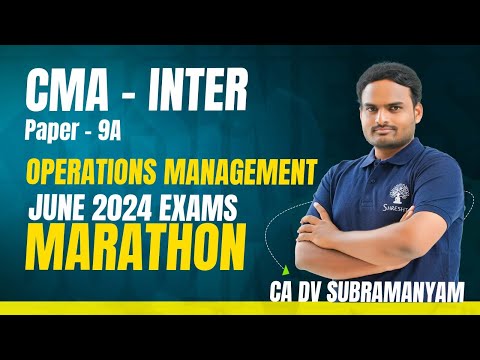 P9A OPERATIONS MANAGEMENT MARATHON I CMA INTER I JUNE 2024